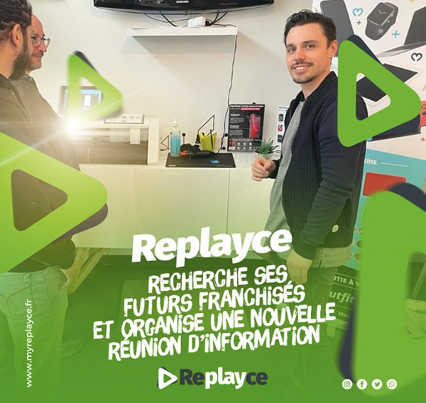 réunion information juin franchise Replayce