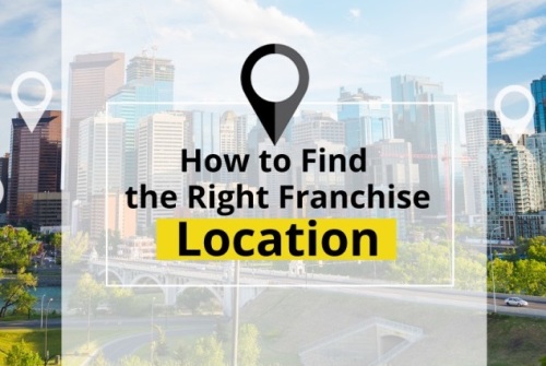 How to Find the Right Franchise Location