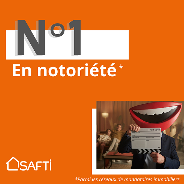 SAFTI, numéro 1 en notoriété parmi les réseau de mandataires immobiliers