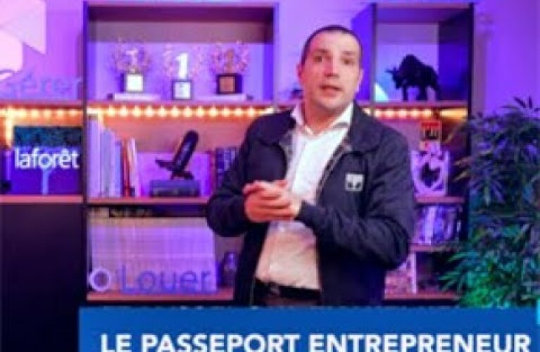 Le "Passeport Entrepreneur" Laforêt