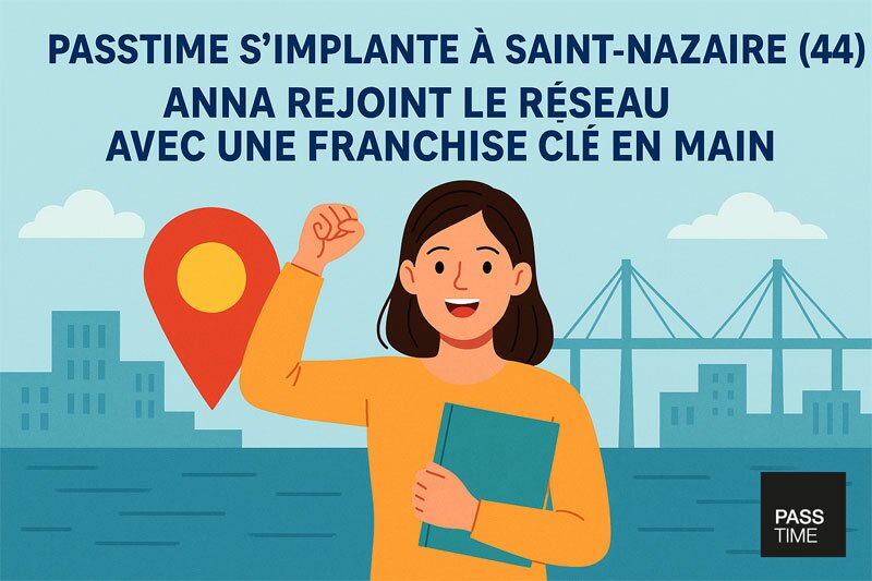 franchisée Passtime 44