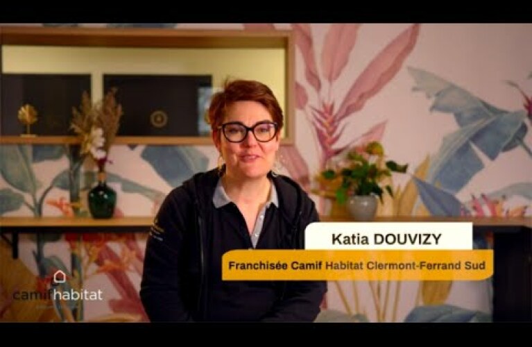 Interview de Katia Douvizy, franchisée Camif Habitat Clermont Ferrand Sud
