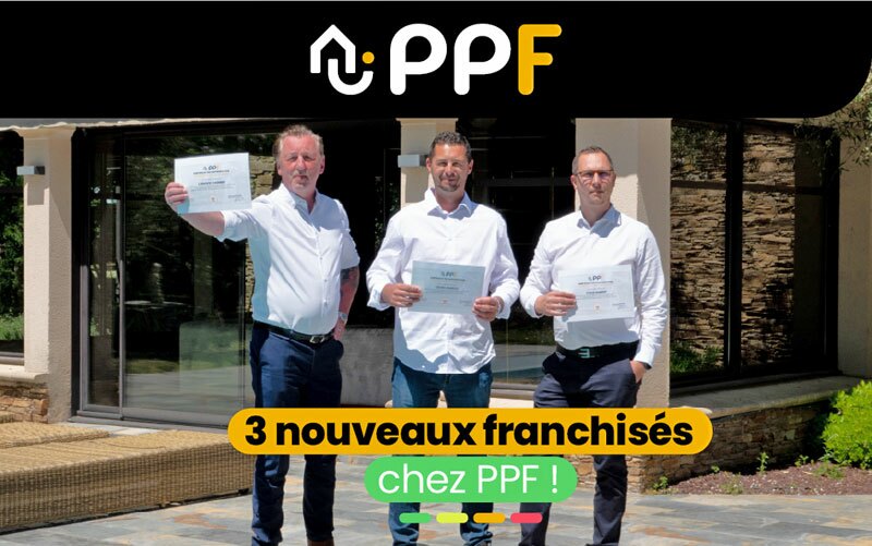 nouveaux franchisés PPF juin 2025