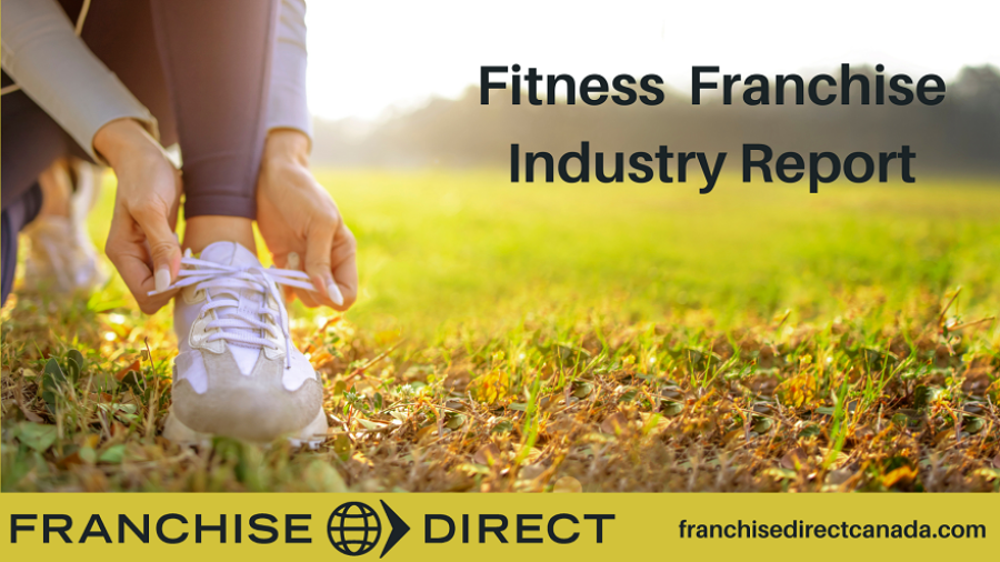 Fitness Franchise Industry Report - Franchise Direct