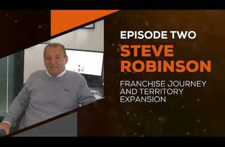Franchise Journey and Territory Expansion | Steve Robinson | Franchisee Focus