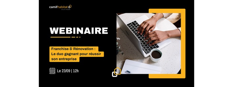 Webinaire Camif Habitat 23 septembre 2025 à 12h