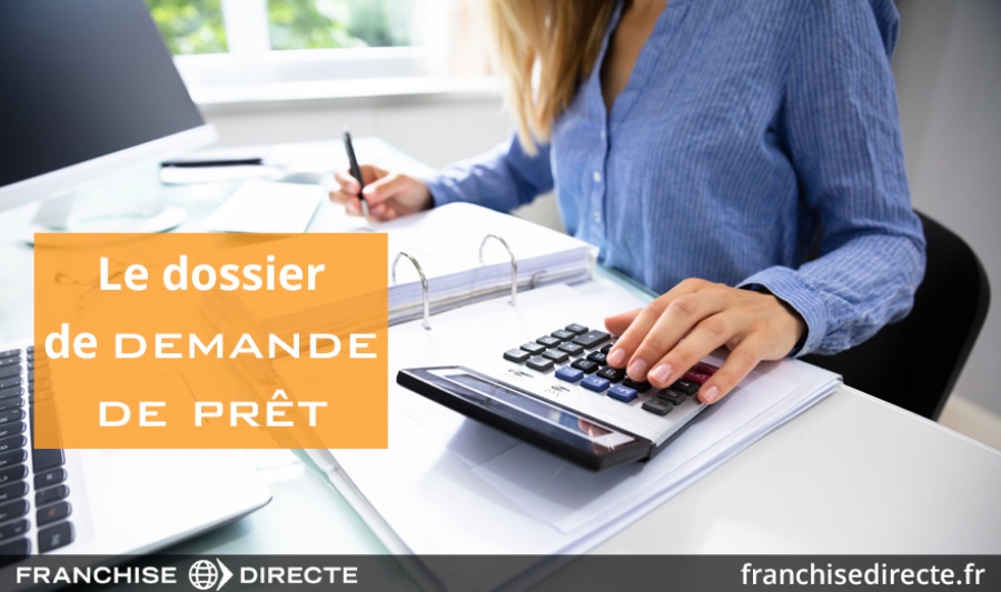 Le dossier de demande de prêt