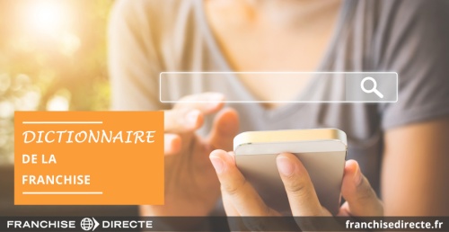 Le Dictionnaire de la franchise