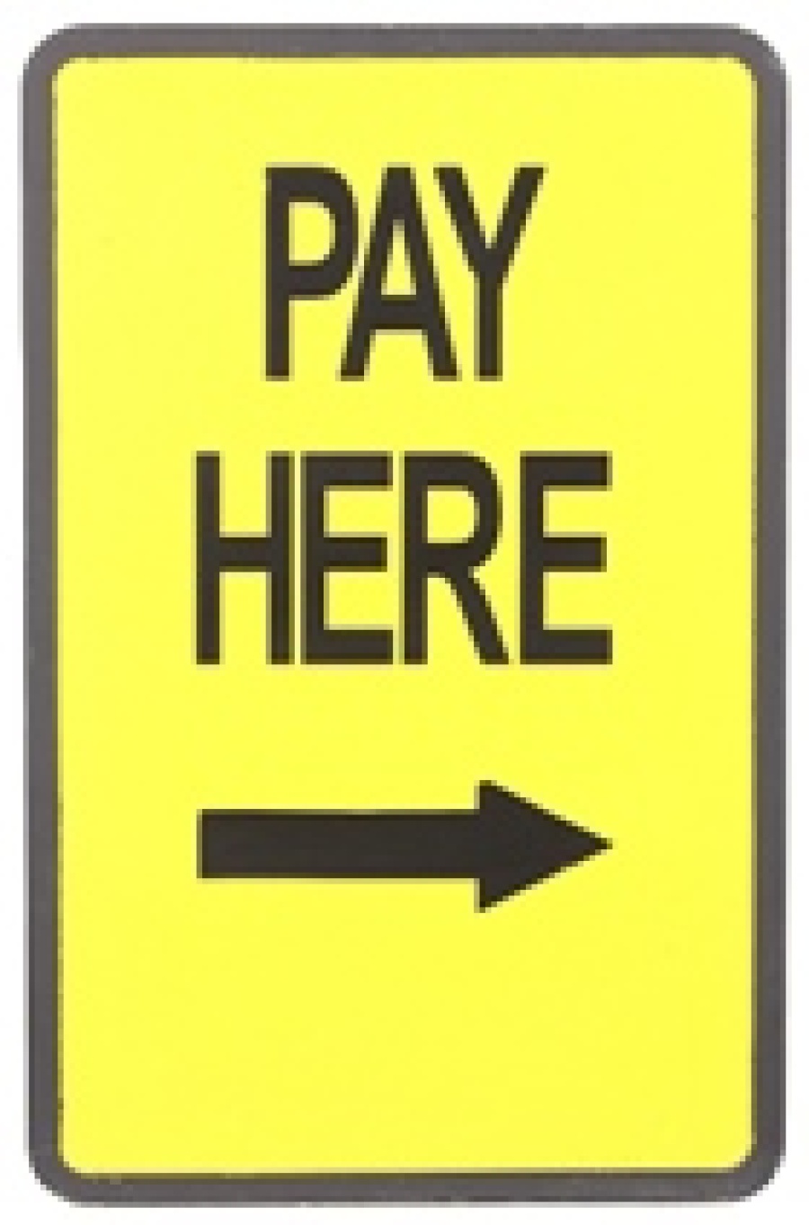 Pay Here Advertising Sign