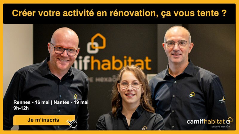 réunions informations franchise Camif Habitat