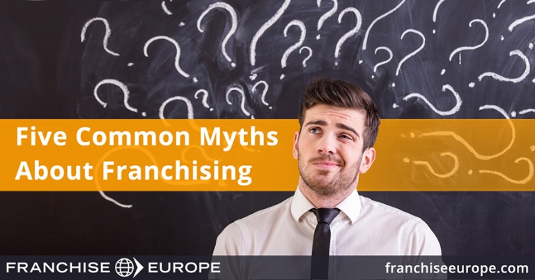 Five Common Myths About Franchising