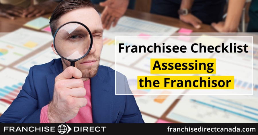 Franchisee Checklist – Assessing the Franchisor