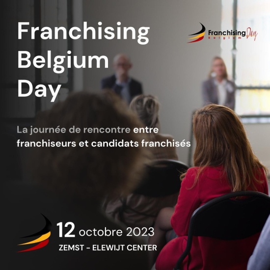Franchising Belgium Day, la journée de rencontre entre franchiseurs et candidats franchisés