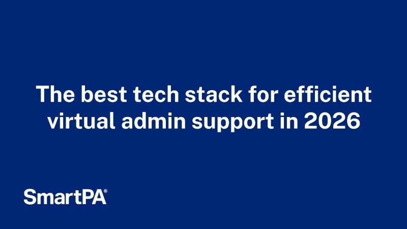 Smartpa Mini The best tech stack for efficient virtual admin support in 2026