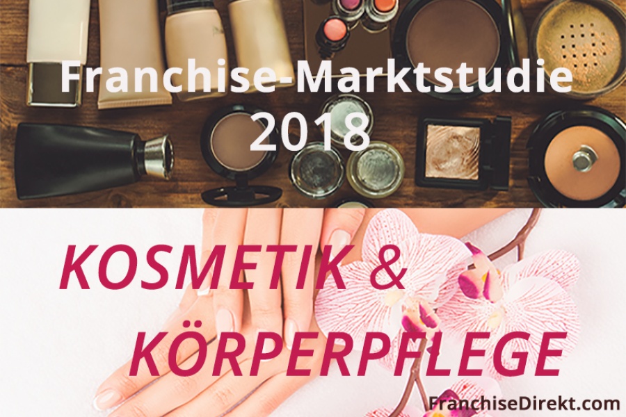 Franchise-Marktstudie Kosmetik & Körperpflege 2018
