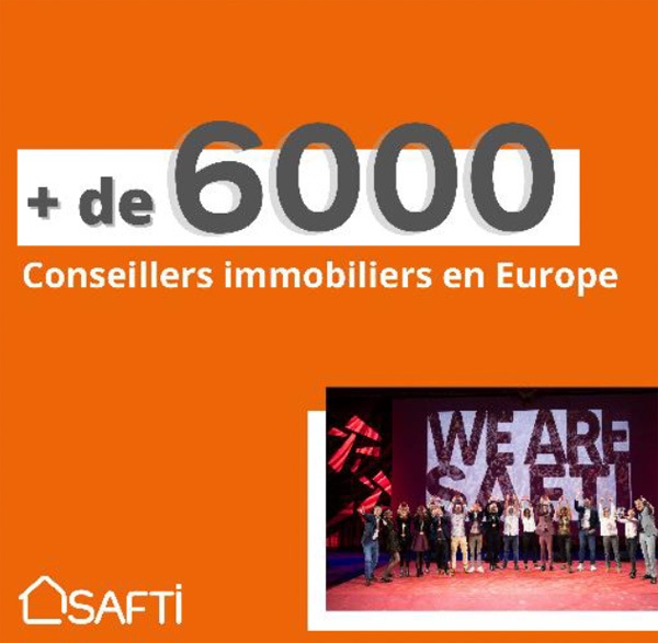 6000 conseillers immobiliers SAFTI 2022