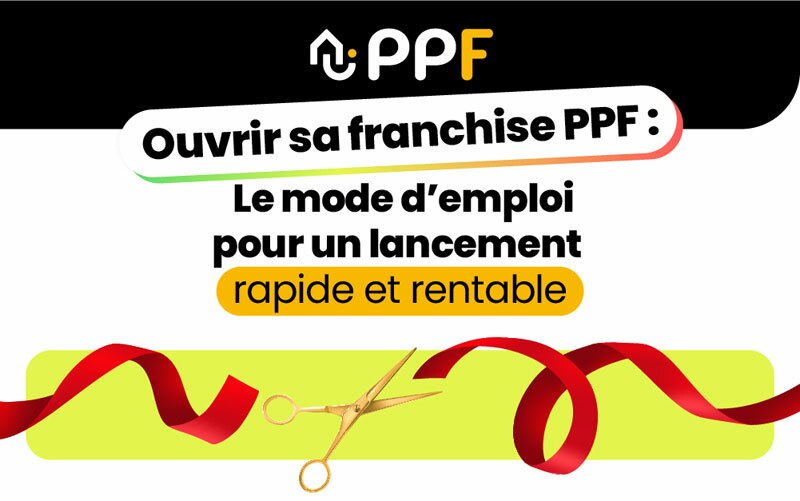 mode emploi franchise PPF