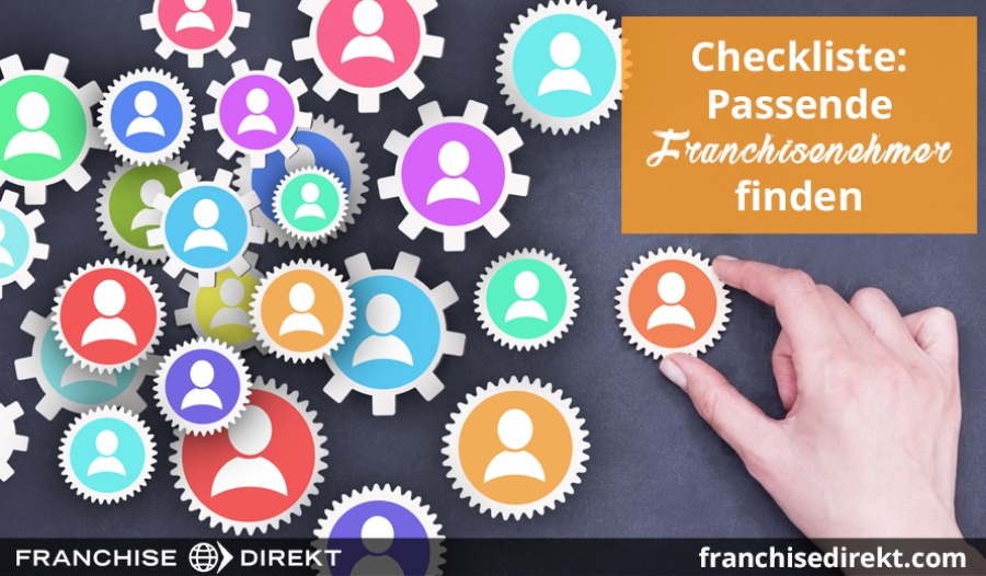 Checkliste: Passende Franchisenehmer finden