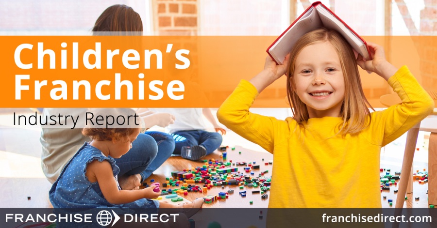 Children’s Franchise Industry Report