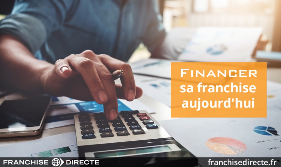 financer sa franchise aujourd'hui