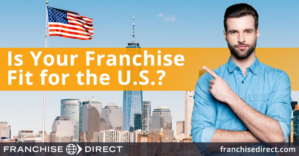 Franchise Fit for the U.S.
