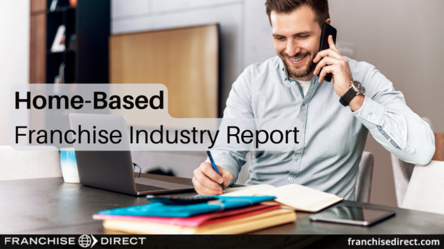 Home Based Franchise Industry Report
