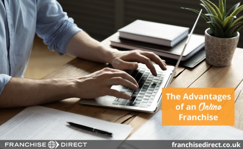 The Advantages of an Online Franchise