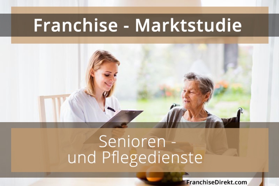 Franchise Marktstudie Senioren und Pflege FranchiseDirekt.com