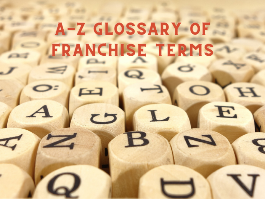 A-Z glossary of Franchise Terms