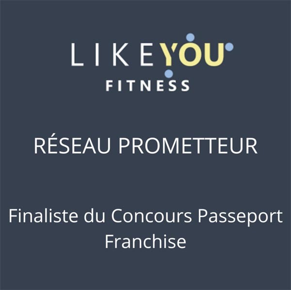 concours Passeport pour la franchise Like You Fitness