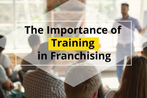 The Importance of Training in Franchising